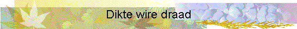 Dikte wire draad